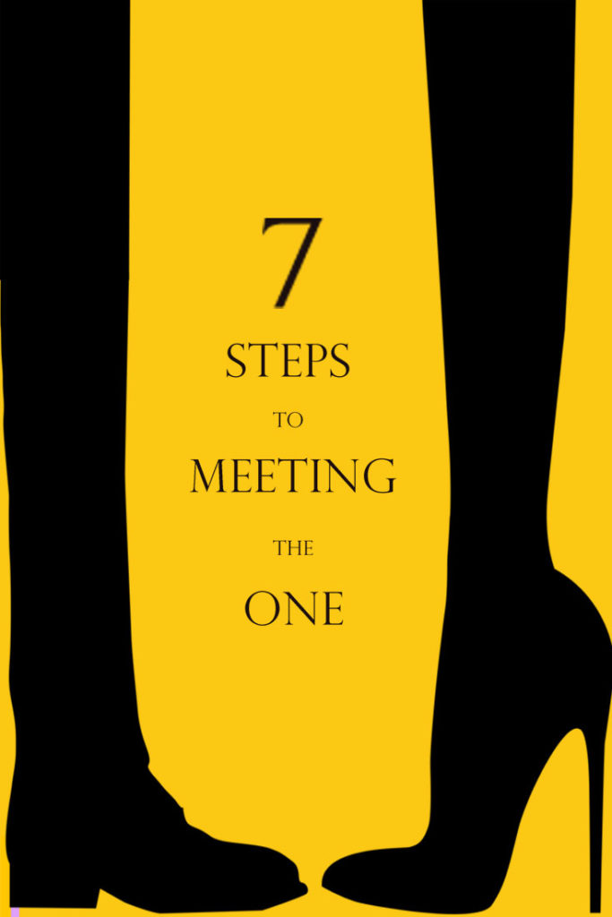 7 steps to meeting the one www.lapesoetan.com