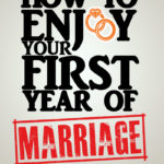 How to enjoy your first year of marriage