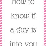 How to know if a guy is into you