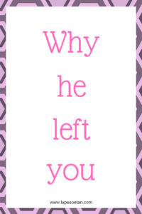 why he left you www.lapesoetan.com