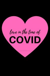 love in the time of covid www.lapesoetan.com