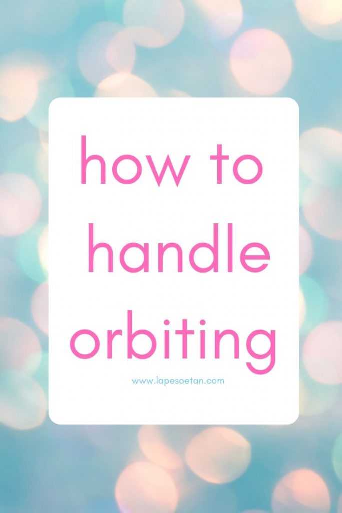 how to handle orbiting www.lapesoetan.com