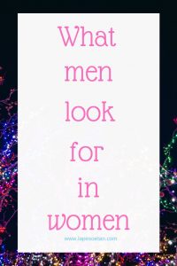 what men look for in women www.lapesoetan.com