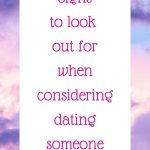 Podcast #67: Signs to look out for when considering dating someone