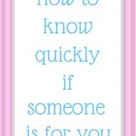 Podcast 81: How to know quickly if someone is for you