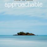 Podcast #52: How to look approachable